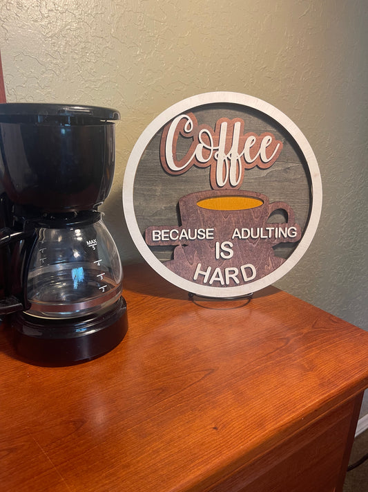 Coffee Adulting is Hard